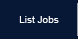 List Jobs